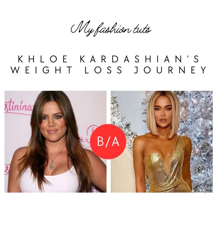 Khloe Kardashian's Weight Loss Journey
